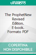 The ProphetNew Revised Edition. E-book. Formato PDF ebook