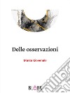 Delle osservazioni. E-book. Formato EPUB ebook di Marco Giovenale