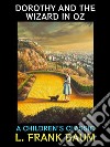 Dorothy and the Wizard in OzA Children&apos;s Classic. E-book. Formato PDF ebook