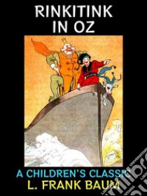 Rinkitink in OzA Children's Classic. E-book. Formato PDF ebook di L. Frank Baum