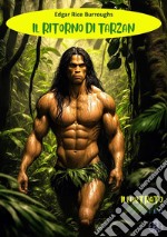 Il ritorno di Tarzan. E-book. Formato EPUB ebook