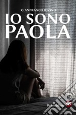 Io sono Paola. E-book. Formato EPUB ebook