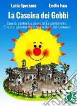 La Cascina dei Gobbi. E-book. Formato EPUB ebook