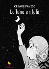 La luna e i falò. E-book. Formato EPUB ebook