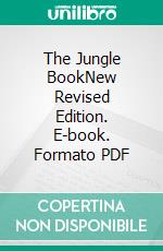 The Jungle BookNew Revised Edition. E-book. Formato PDF ebook di Rudyard Kipling