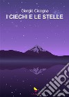 I ciechi e le stelle. E-book. Formato EPUB ebook