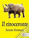 Il rinoceronte. E-book. Formato EPUB ebook