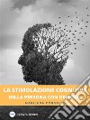 La stimolazione cognitiva delle persona con demenza. E-book. Formato EPUB ebook