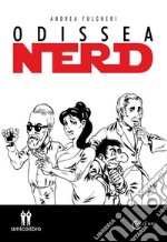 Odiseea Nerd. E-book. Formato EPUB ebook