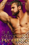 La seducción de lo prohibidoSpanish edition. E-book. Formato EPUB ebook di Ester Ashton