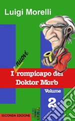 I nuovi rompicapo del Doktor Morb. E-book. Formato EPUB ebook