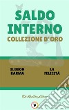 Il buon karma - la felicità (2 libri)Saldo interno collezione d'oro. E-book. Formato PDF ebook