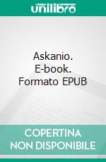 Askanio. E-book. Formato EPUB ebook