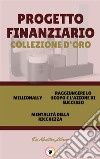 Millionally - mentalitá della richezza - raggiungere lo scopo e l'azione di successo (3 libri)Progetto financiario collezione d'oro. E-book. Formato PDF ebook