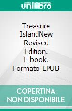 Treasure IslandNew Revised Edition. E-book. Formato EPUB ebook