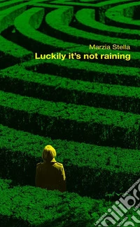 Luckily it's not raining. E-book. Formato EPUB ebook