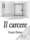 Il carcere. E-book. Formato EPUB ebook