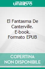 El Fantasma De Canterville. E-book. Formato EPUB