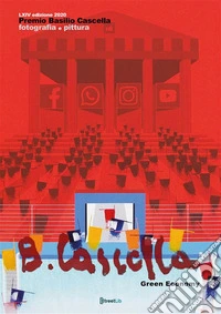 LXIV Premio Basilio Cascella 2020Green Economy. E-book. Formato PDF ebook