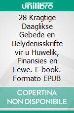 28 Kragtige Daaglikse Gebede en Belydenisskrifte vir u Huwelik, Finansies en Lewe. E-book. Formato EPUB ebook di Hope Etim