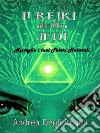 Il Reiki dello JediRisveglia i tuoi poteri naturali. E-book. Formato EPUB ebook di Andrea Degli Angeli