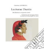 Lecturae Dantis. Dal Medioevo ai giorni nostri. E-book. Formato EPUB ebook