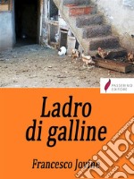 Ladro di galline. E-book. Formato EPUB ebook