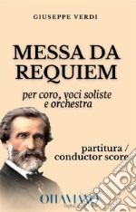 Messa da Requiempartitura / conductor score. E-book. Formato EPUB ebook