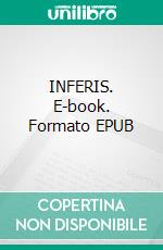 INFERIS. E-book. Formato EPUB ebook di Andreia Pereira