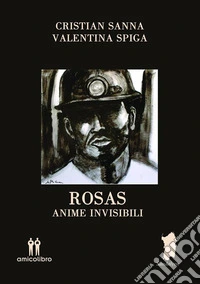 RosasAnime invisibili. E-book. Formato EPUB ebook