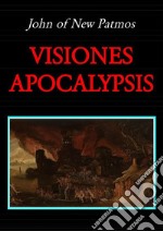 Visiones Apocalypsis. E-book. Formato PDF ebook