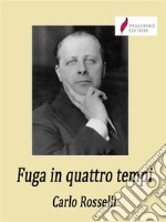 Fuga in quattro tempi. E-book. Formato EPUB ebook