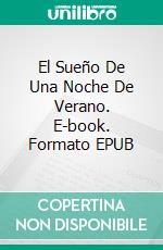 El Sueño De Una Noche De Verano. E-book. Formato EPUB