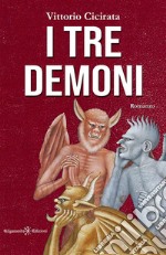 I tre demoni. E-book. Formato EPUB ebook