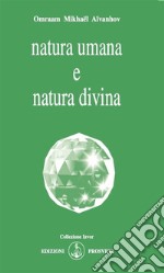 Natura umana e natura divina. E-book. Formato EPUB ebook