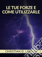 Le tue forze e come utilizzarle (tradotto). E-book. Formato EPUB ebook