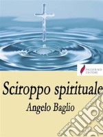 Sciroppo spirituale. E-book. Formato EPUB ebook