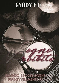 Sogno Proibito. E-book. Formato EPUB ebook
