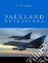 Falkland: retroscena. E-book. Formato PDF ebook di Salvatore Ferrara