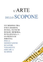 L'Arte dello Scopone. E-book. Formato PDF ebook