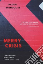 Merry Crisis. E-book. Formato EPUB ebook