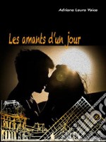 Les amants d’un jour. E-book. Formato EPUB ebook