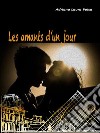 Les amants d’un jour. E-book. Formato EPUB ebook di Adriana Laura Voica