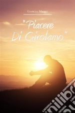 'Piacere, Di Girolamo'. E-book. Formato EPUB ebook