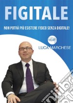 Figitale. E-book. Formato EPUB ebook