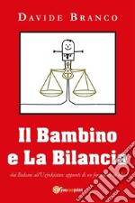 Il Bambino e La Bilancia. E-book. Formato EPUB