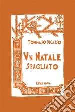 Un Natale sbagliato. E-book. Formato EPUB ebook