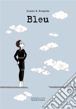 Bleu. E-book. Formato EPUB ebook