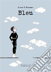 Bleu. E-book. Formato EPUB ebook