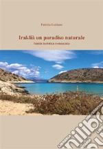 Iraklià, un paradiso naturale. E-book. Formato EPUB ebook